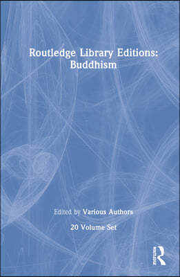 Routledge Library Editions: Buddhism (20 vols)