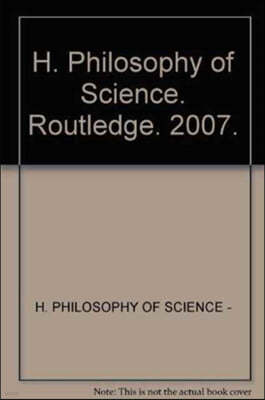 H. Philosophy of Science
