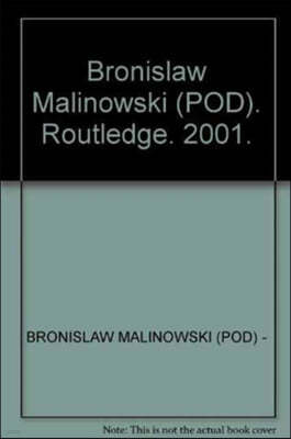 Bronislaw Malinowski  (POD)