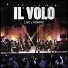 Il Volo - Live in Pompei   2015  ܼƮ Ȳ