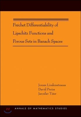 Frechet Differentiability of Lipschitz Functions and Porous Sets in Banach Spaces (Am-179)