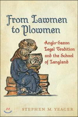 From Lawmen to Plowmen: Anglo-Saxon Legal Tradition and the School of Langland