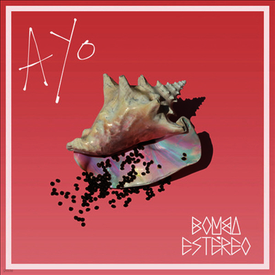 Bomba Estereo — Ayo (Gatefold) 앨범 커버