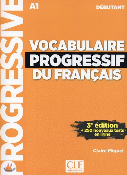 Vocabulaire Progressif du francais Debutant. Livre (+CD, Appli-web)