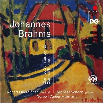 Robert Oberaigner : Ŭ󸮳 ҳŸ 1 & 2, Ŭ󸮳 3 (Brahms: Clarinet Sonatas & Trio)