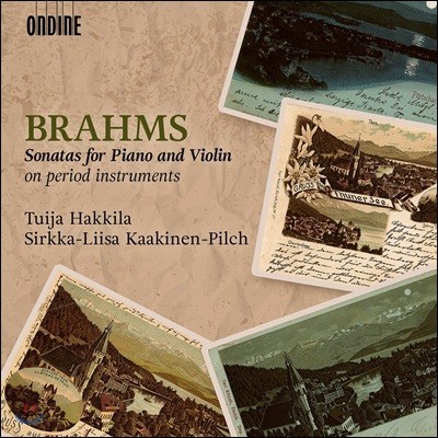 Sirkka-Liisa Kaakinen-Pilch 브람스: 바이올린 소나타 (Brahms: Sonatas for Piano & Violin)