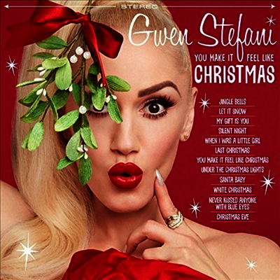 Gwen Stefani — You Make It Feel Like Christmas (Limited Edition)(Gatefold Cover) 앨범 커버
