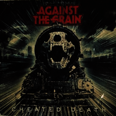 Against The Grain — Cheating Death 앨범 커버