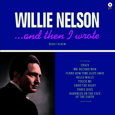 Willie Nelson — And Then I Wrote (Remastered) 앨범 커버