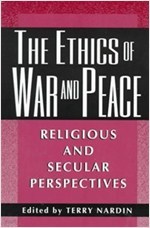 The Ethics of War and Peace (Hardcover) - Religious and Secular Perspectives