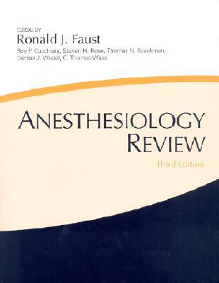 Anesthesiology Review, 3/E