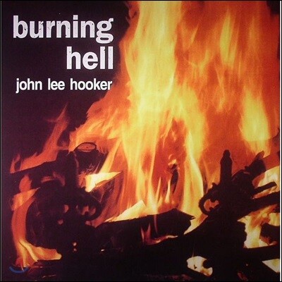 John Lee Hooker — Burning Hell 앨범 커버