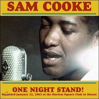 Sam Cooke — One Night Stand! At The Harlem Squa Re Club 앨범 커버