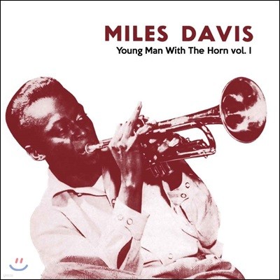 Miles Davis — Young Man With The Horn Vol.1 앨범 커버