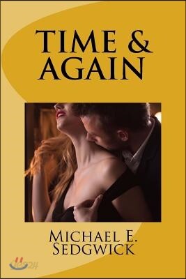 Time & Again: Romance, Terrorism, and Mystery on a Welsh Coast