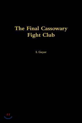 The Final Cassowary Fight Club