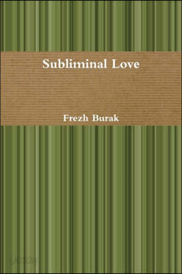 Subliminal Love
