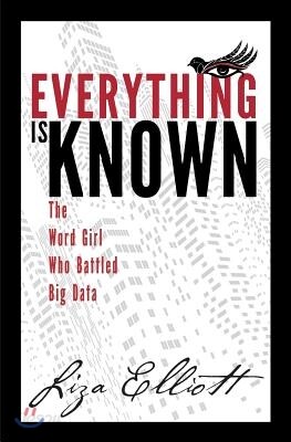 Everything Is Known: The Straight Shooter of the World