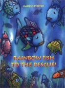 Rainbow Fish to the Rescue (Paperback) 