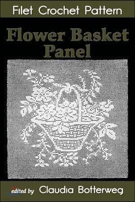 Flower Basket Panel Filet Crochet Pattern: Complete Instructions and Chart