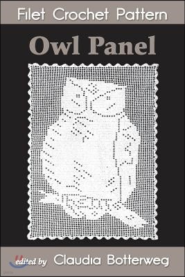 Owl Panel Filet Crochet Pattern: Complete Instructions and Chart