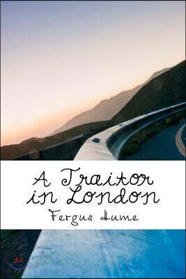 A Traitor in London