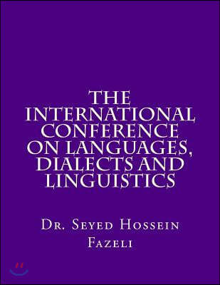 The International Conference on Languages, Dialects and Linguistics