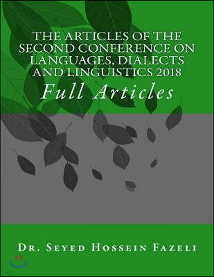 The Articles of the Conference on Languages, Dialects and Linguistics 2018