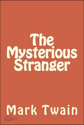 The Mysterious Stranger