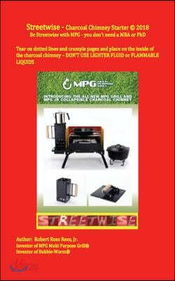 Streetwise - Charcoal Chimney Starter: Be Streetwise with Mpg - You Don't Need a MBA or PhD