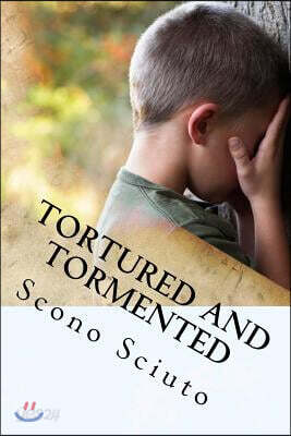 Tortured and Tormented: Creating a School Shooter