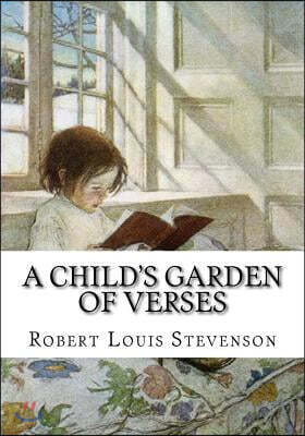 A Child's Garden of Verses