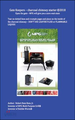 Gate Keepers - Charcoal Chimney Starter: Open the Gate - Mpg Will Give You a Zero Wait State