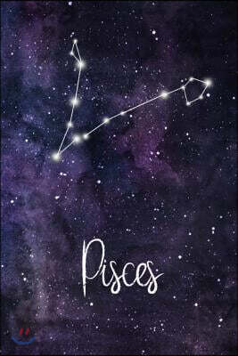 Pisces: Constellation Journal or Notebook, Deep Space and Pisces Design, Blank Journal or Personal Notebook, 6x9, 150 Blank Pa