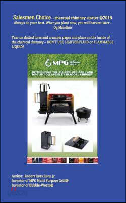 Salesmen Choice - Charcoal Chimney Starter: Always Do Your Best. What You Plant Now, You Will Harvest Later - Og Mandino