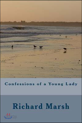 Confessions of a Young Lady