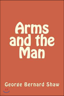 Arms and the Man