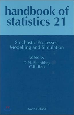 Stochastic Processes: Modeling and Simulation: Volume 21