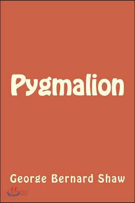 Pygmalion