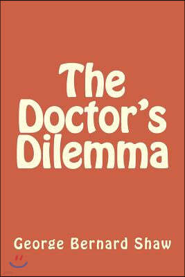 The Doctor's Dilemma