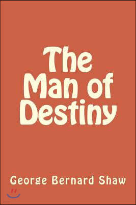 The Man of Destiny