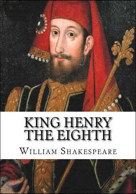 King Henry the Eighth