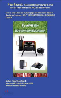 New Recruit - Charcoal Chimney Starter: Give the Others the Boot with Mpg and the New Recruit