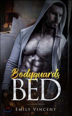 The Bodyguard's Bed