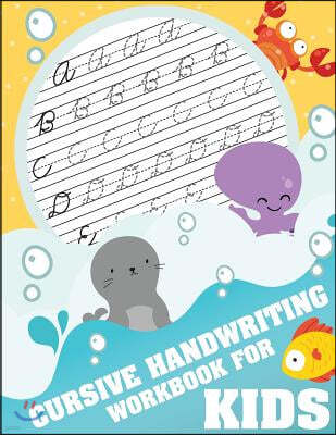 Cursive handwriting workbook for kids: workbook cursive, k workbook age 5, cursive handwriting workbook for teens, workbooks for preschoolers