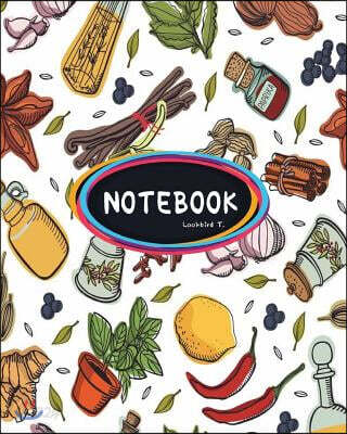 Notebook: Journal Dot-Grid, Graph, Lined, Blank No Lined: Spices Kitchen Pattern: Notebook Journal Diary, 120 Pages, 8 X 10 (Bla