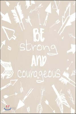 Pastel Chalkboard Journal - Be Strong and Courageous (Fawn): 100 Page 6 X 9 Ruled Notebook: Inspirational Journal, Blank Notebook, Blank Journal, Line