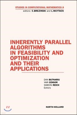 Inherently Parallel Algorithms in Feasibility and Optimization and Their Applications: Volume 8