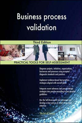 Business process validation: Third Edition