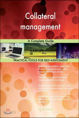 Collateral Management: A Complete Guide